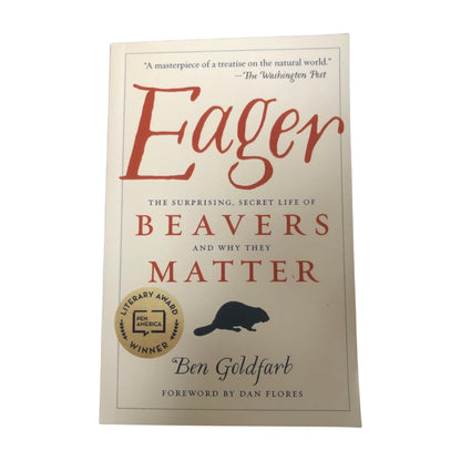 Eager Beavers Matter by Ben Goldfarb - NOW 50% OFF! (was £13.99)